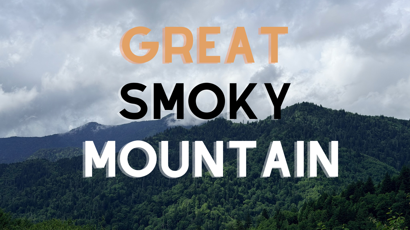 Great Smoky Mountain
